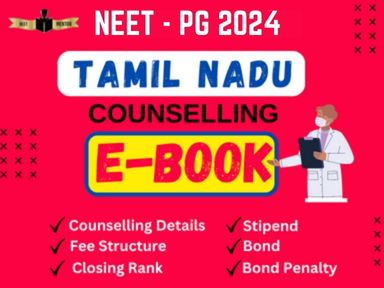 NEET PG 2024 Tamil Nadu State All IN ONE Counselling Guidance E-Book