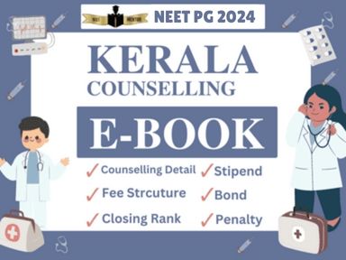 NEET PG 2024 KERALA State All IN ONE Counselling Guidance E-Book