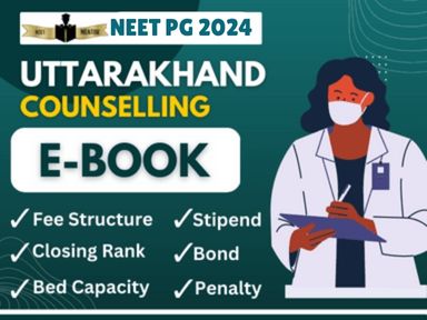 NEET PG 2024 UTTARAKHAND State All IN ONE Counselling Guidance E-Book