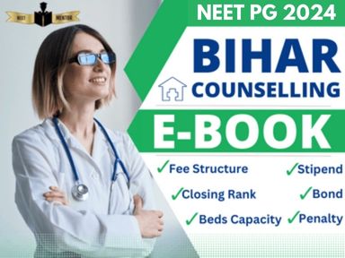 NEET PG 2024 BIHAR State All IN ONE Counselling Guidance E-Book