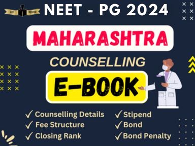 NEET PG 2024 Maharastra State All IN ONE Counselling Guidance E-Book