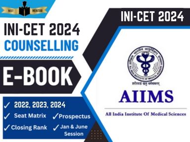 INI-CET 2024 Counseling Guidance E-Book